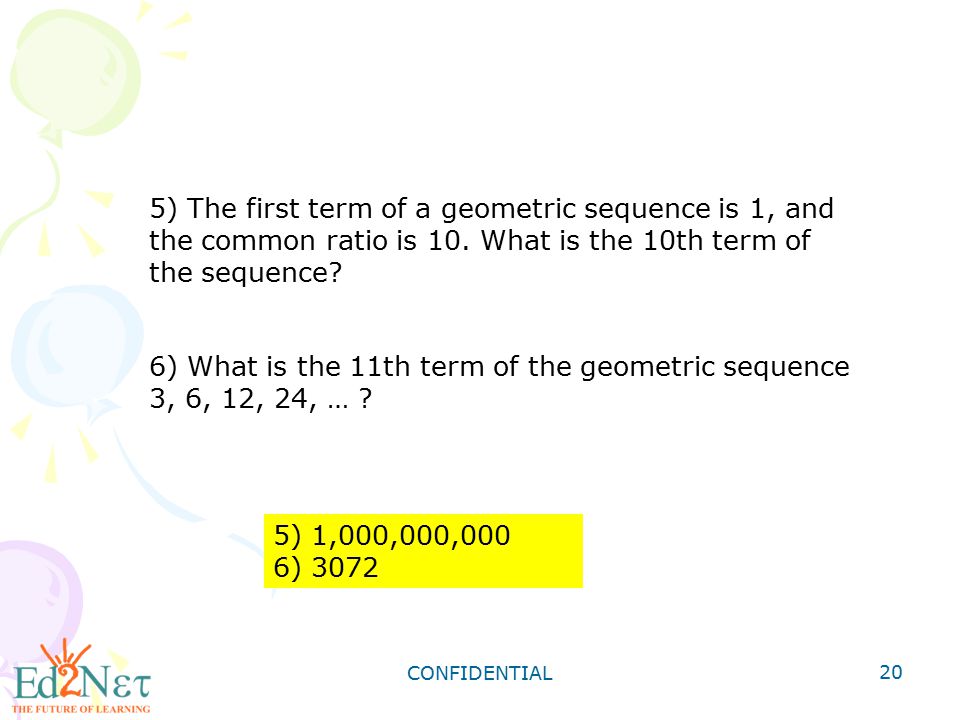 6) What is the 11th term of the geometric sequence 3, 6, 12, 24, …