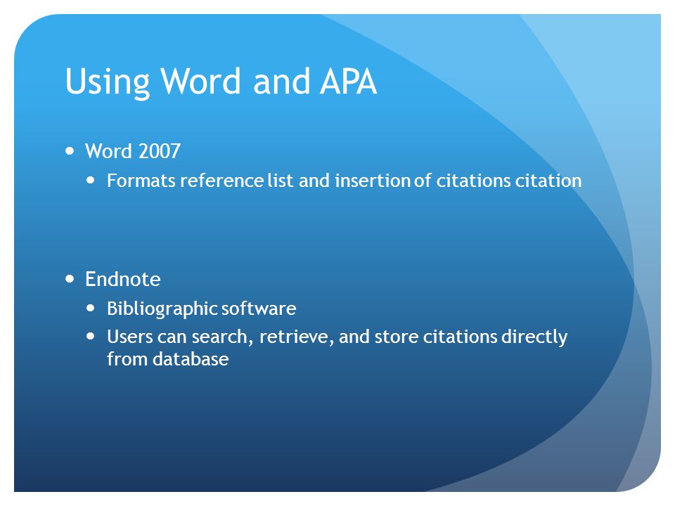 Using Word and APA Word 2007 Endnote