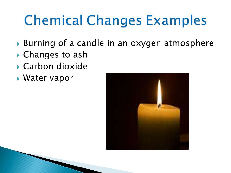 Chemical Changes Examples