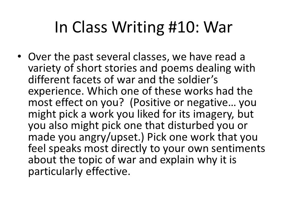 In Class Writing #10: War