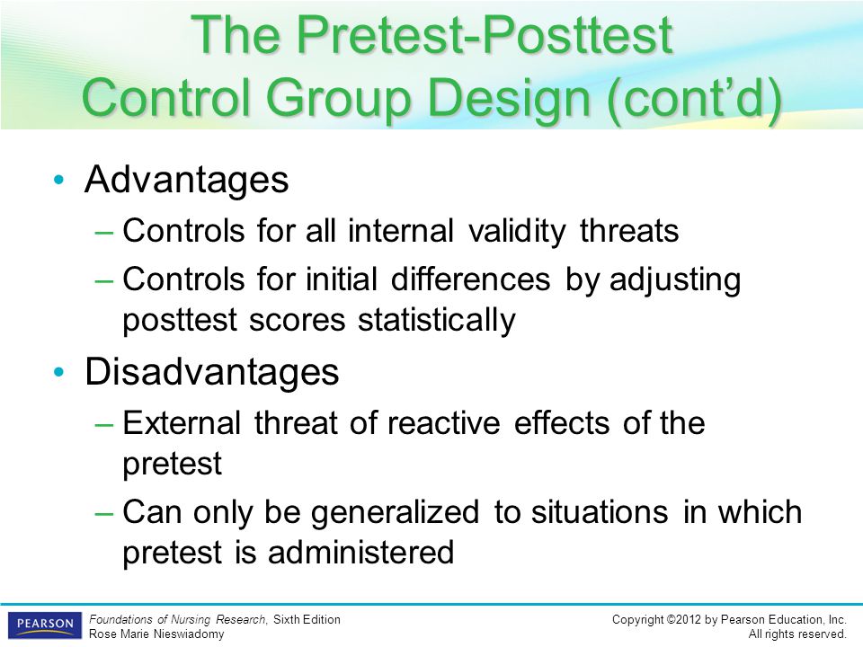 The Pretest-Posttest Control Group Design (cont’d)