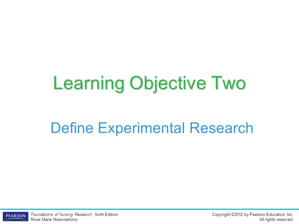 Learning Objective Two Define Experimental Research