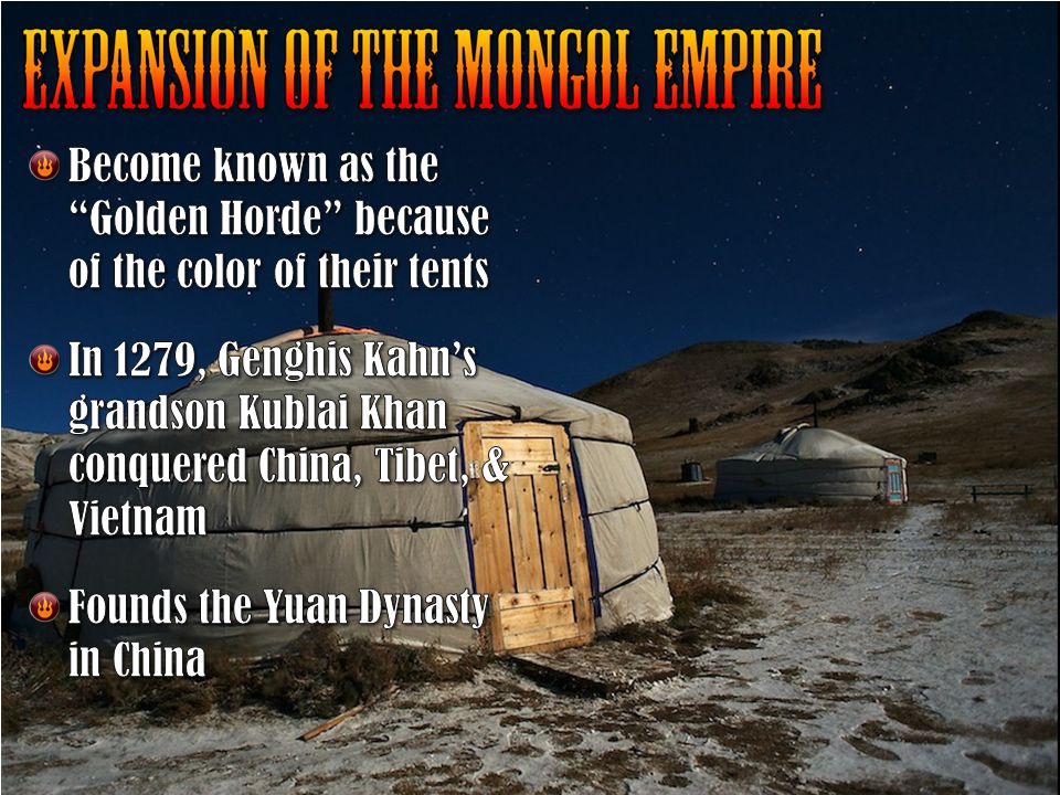 Become known as the Golden Horde because of the color of their tents