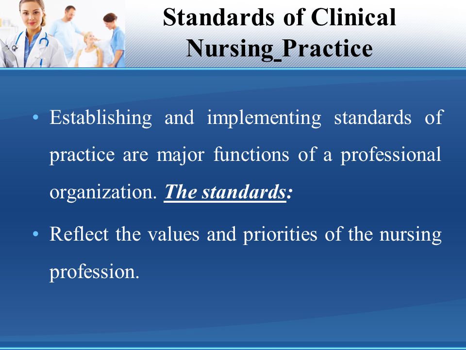 Standards of Clinical Nursing Practice