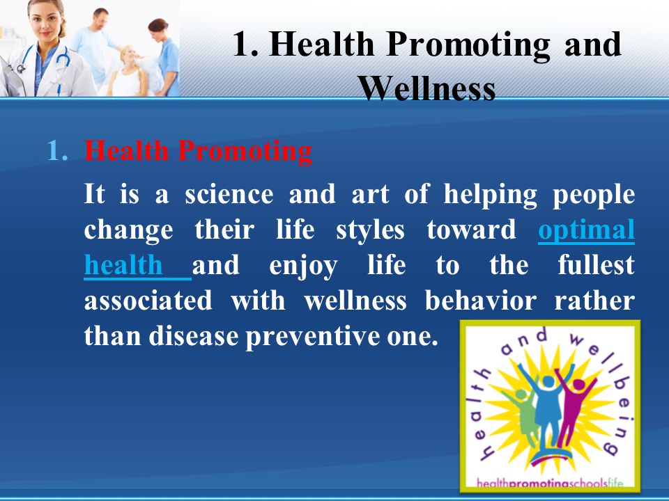 1. Health Promoting and Wellness