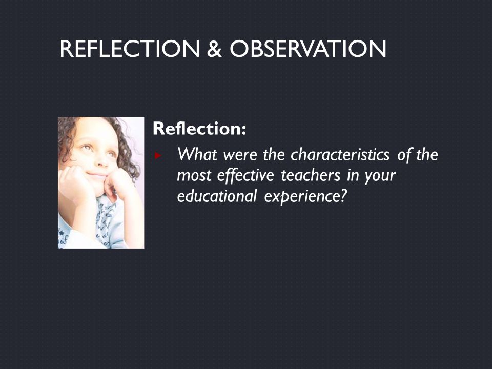 Reflection & Observation