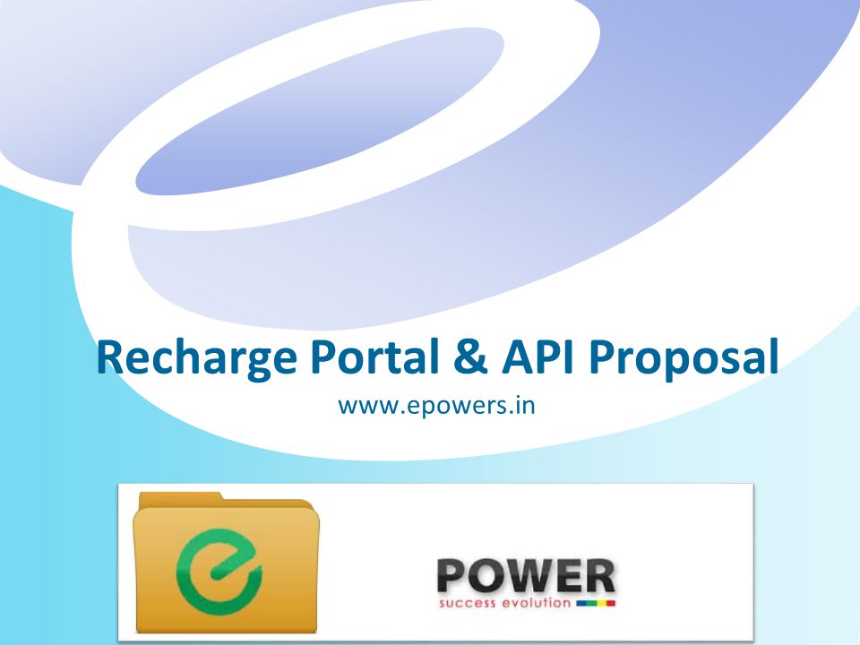 Recharge Portal & API Proposal