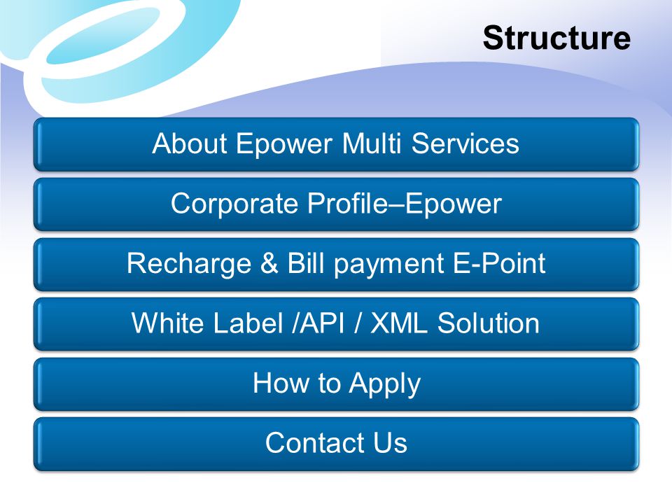 Structure About Epower Multi Services Corporate Profile–Epower
