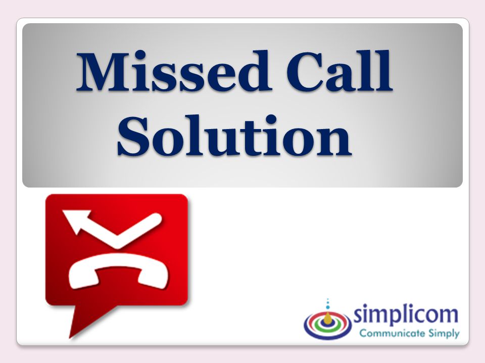 Missed Call Solution