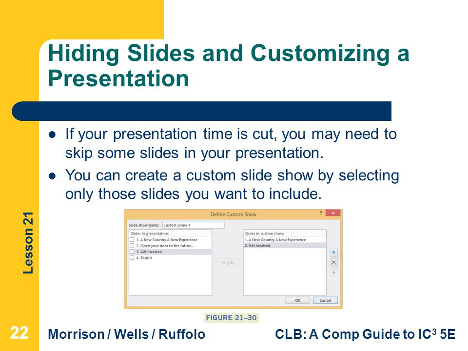 Hiding Slides and Customizing a Presentation