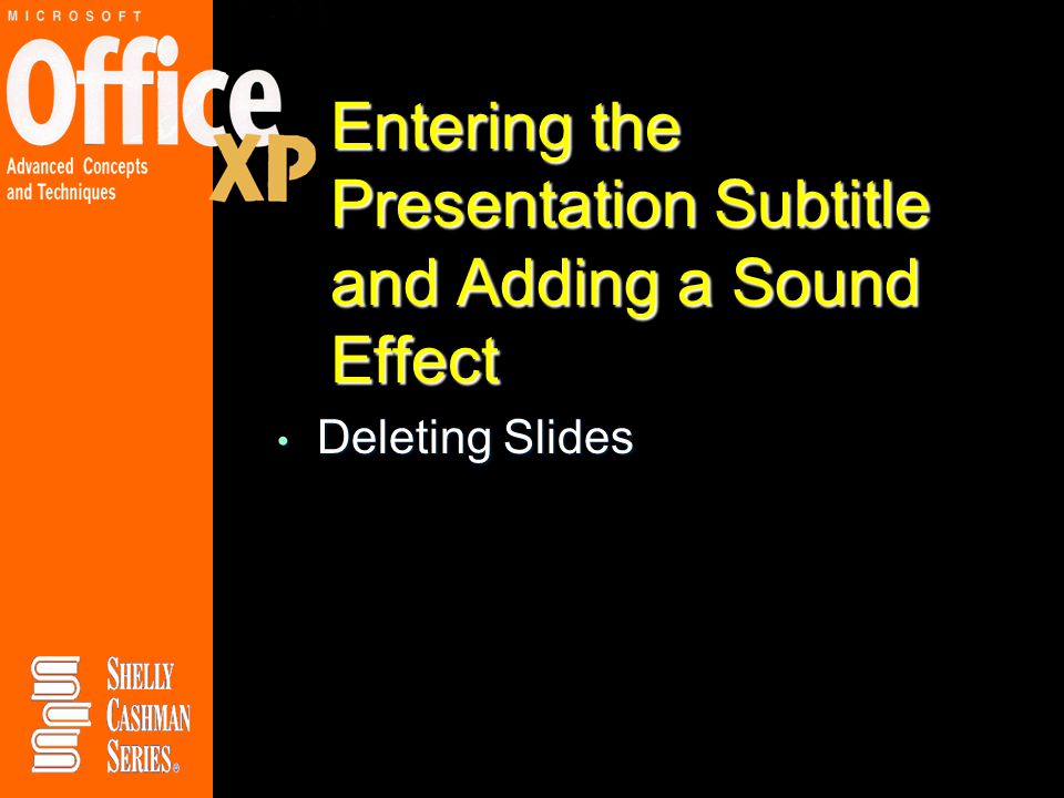 Entering the Presentation Subtitle and Adding a Sound Effect
