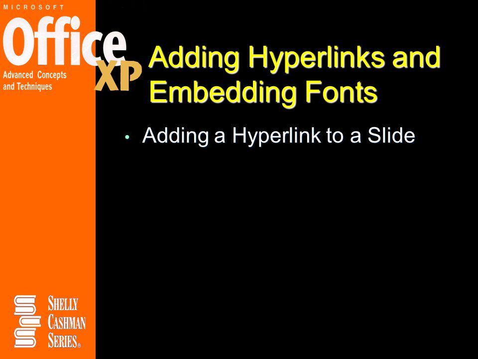Adding Hyperlinks and Embedding Fonts