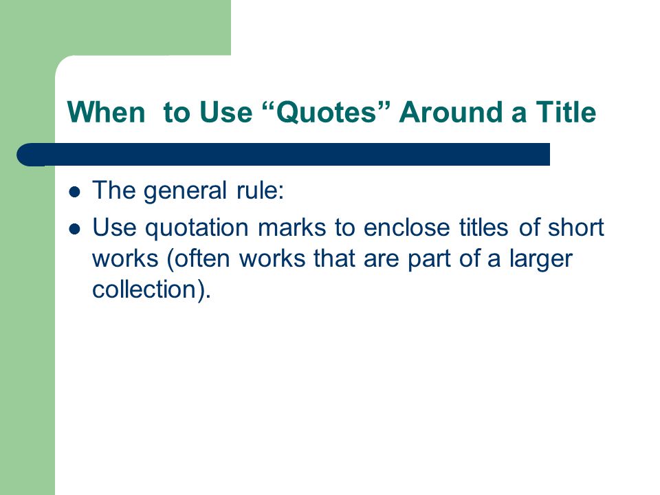 When to Use Quotes Around a Title