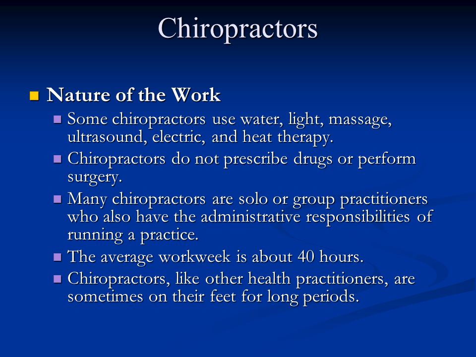Chiropractors Nature of the Work