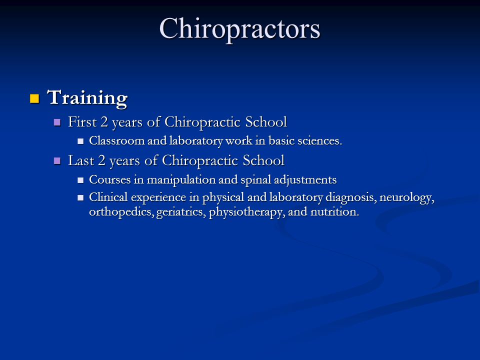 Chiropractors Training First 2 years of Chiropractic School