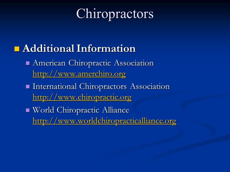 Chiropractors Additional Information