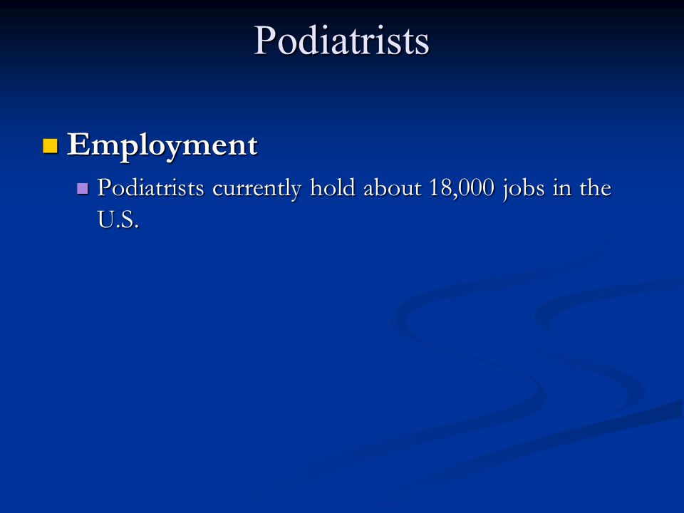 Podiatrists Employment
