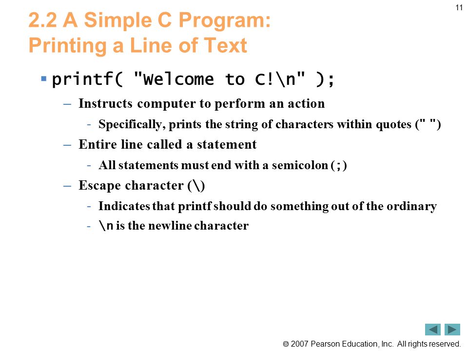 2.2 A Simple C Program: Printing a Line of Text