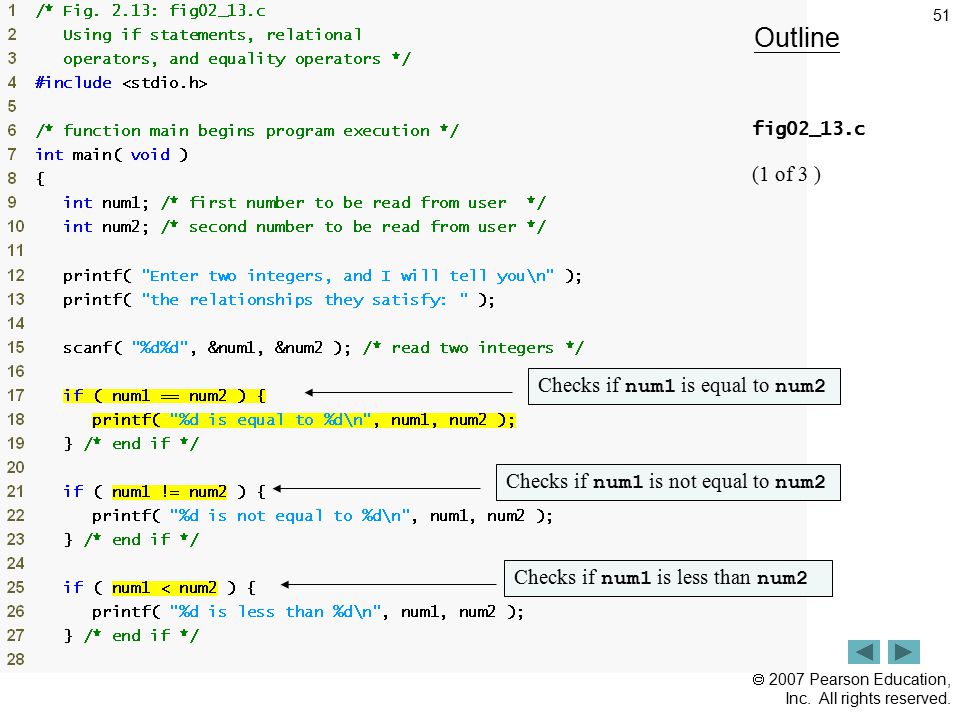 Outline (1 of 3 ) Checks if num1 is equal to num2