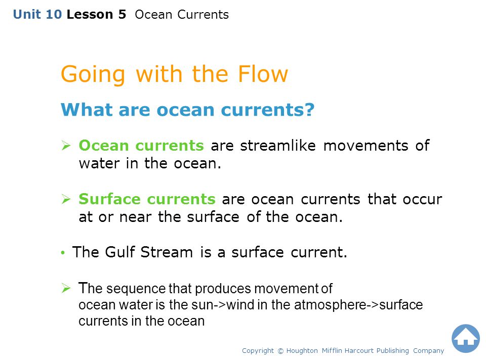 Going with the Flow What are ocean currents