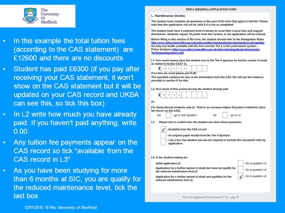 In this example the total tuition fees (according to the CAS statement) are £12600 and there are no discounts