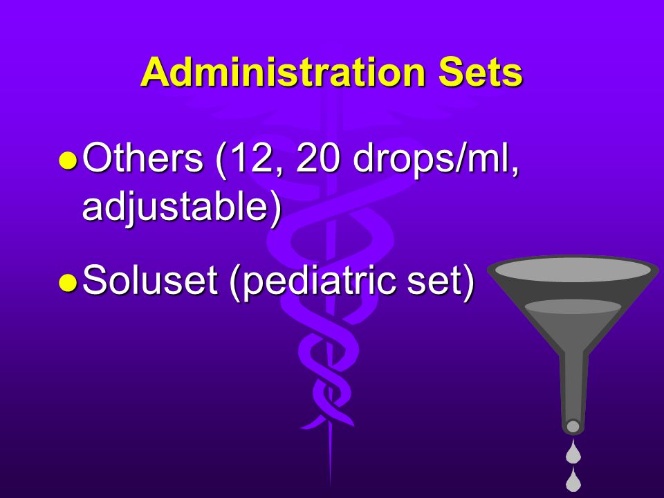Administration Sets Others (12, 20 drops/ml, adjustable) Soluset (pediatric set)