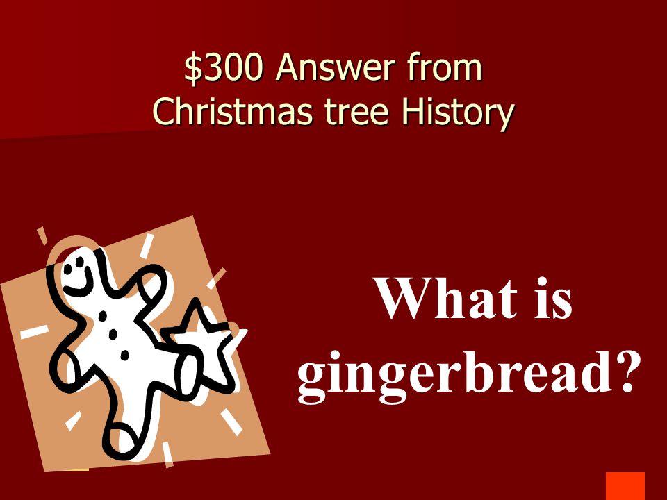 $300 Answer from Christmas tree History