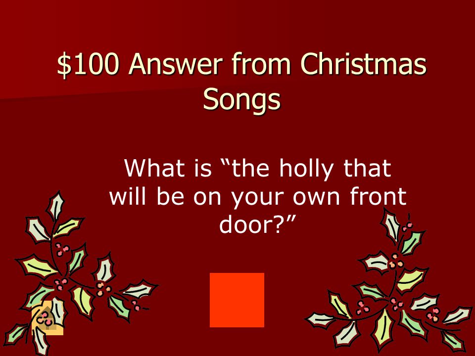 $100 Answer from Christmas Songs