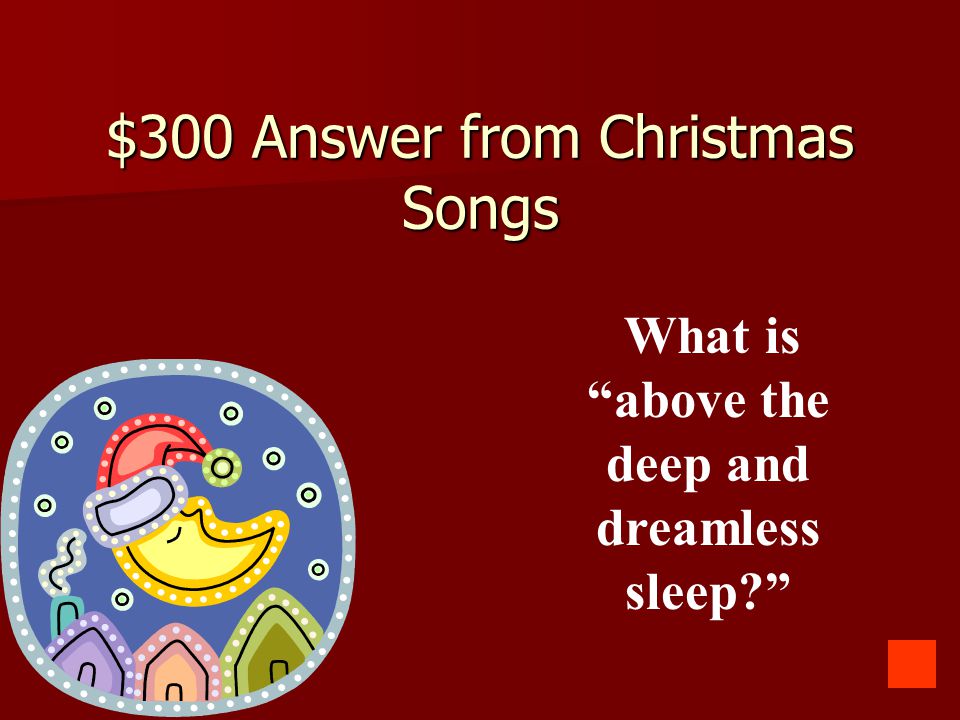 $300 Answer from Christmas Songs