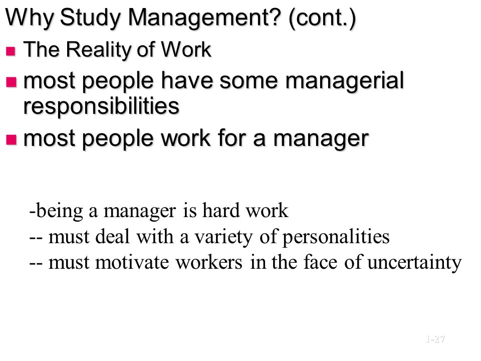 Why Study Management (cont.)