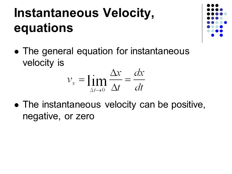 Instantaneous Velocity, equations