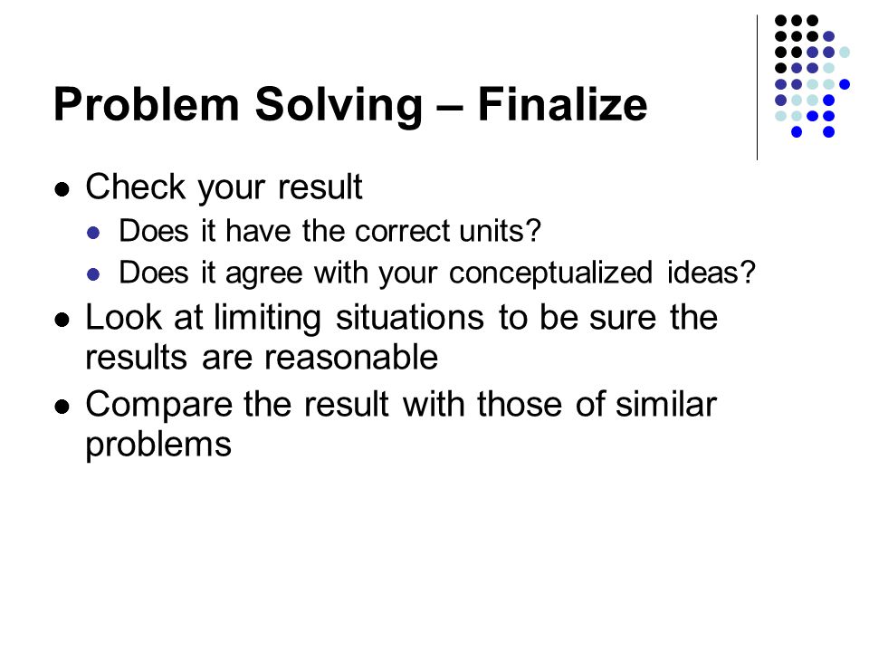 Problem Solving – Finalize