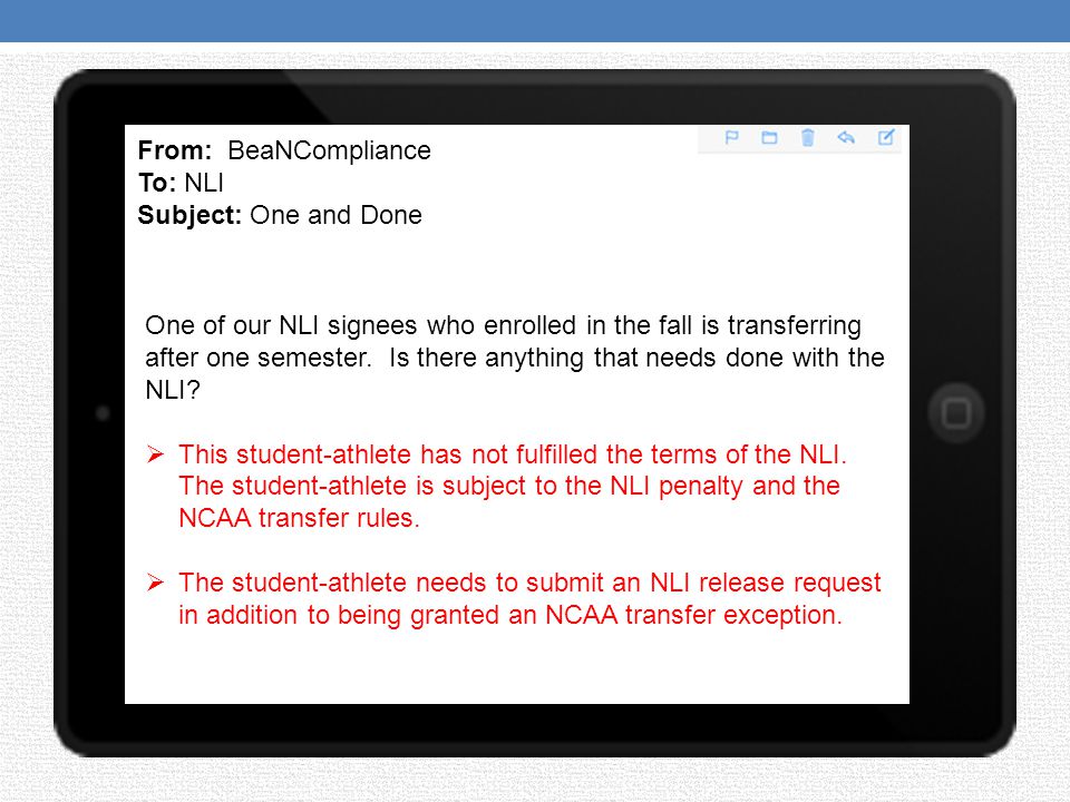 From: BeaNCompliance To: NLI Subject: One and Done