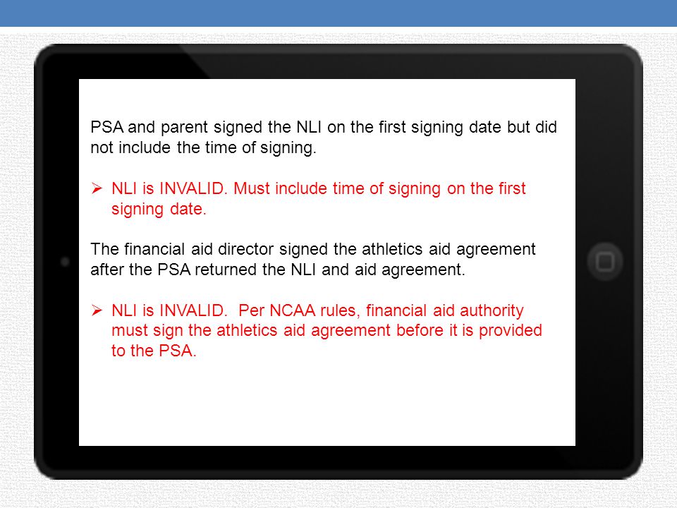 PSA and parent signed the NLI on the first signing date but did not include the time of signing.