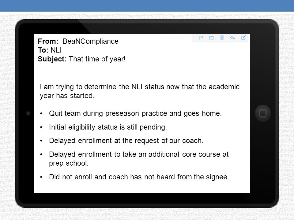 From: BeaNCompliance To: NLI Subject: That time of year!