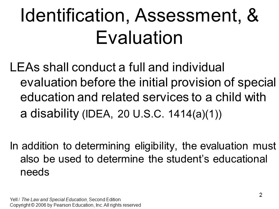 Identification, Assessment, & Evaluation