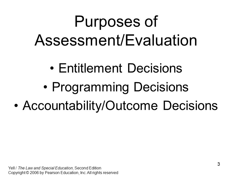Purposes of Assessment/Evaluation