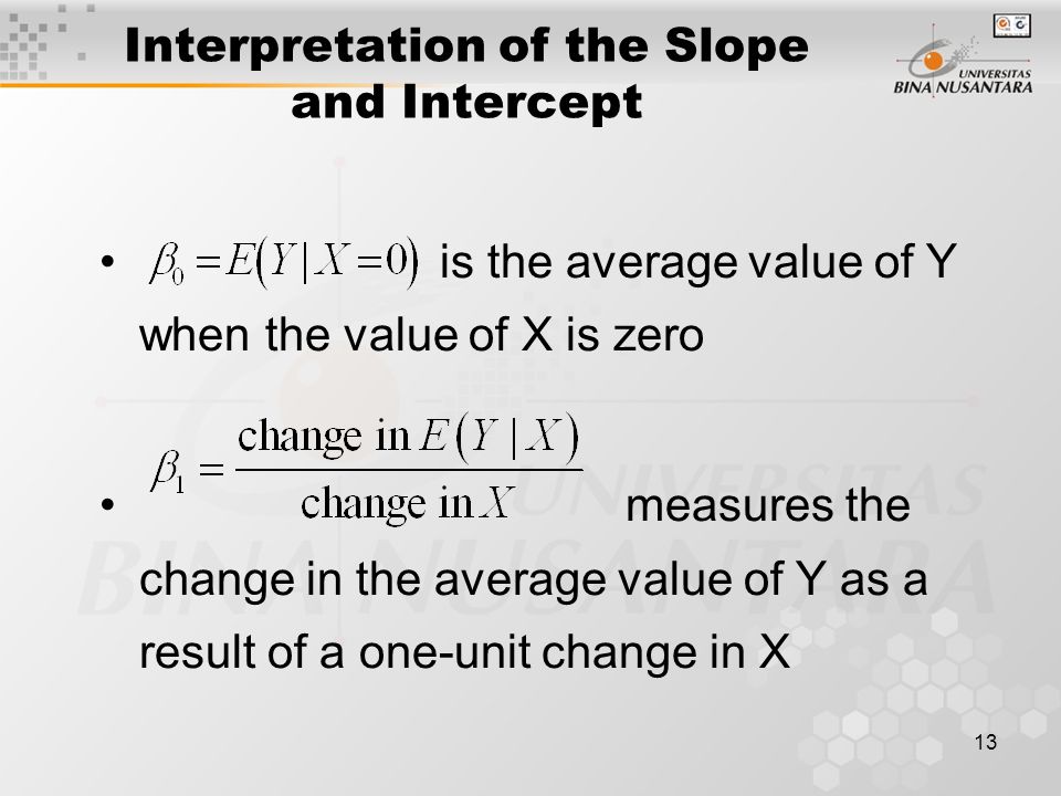 Interpretation of the Slope and Intercept