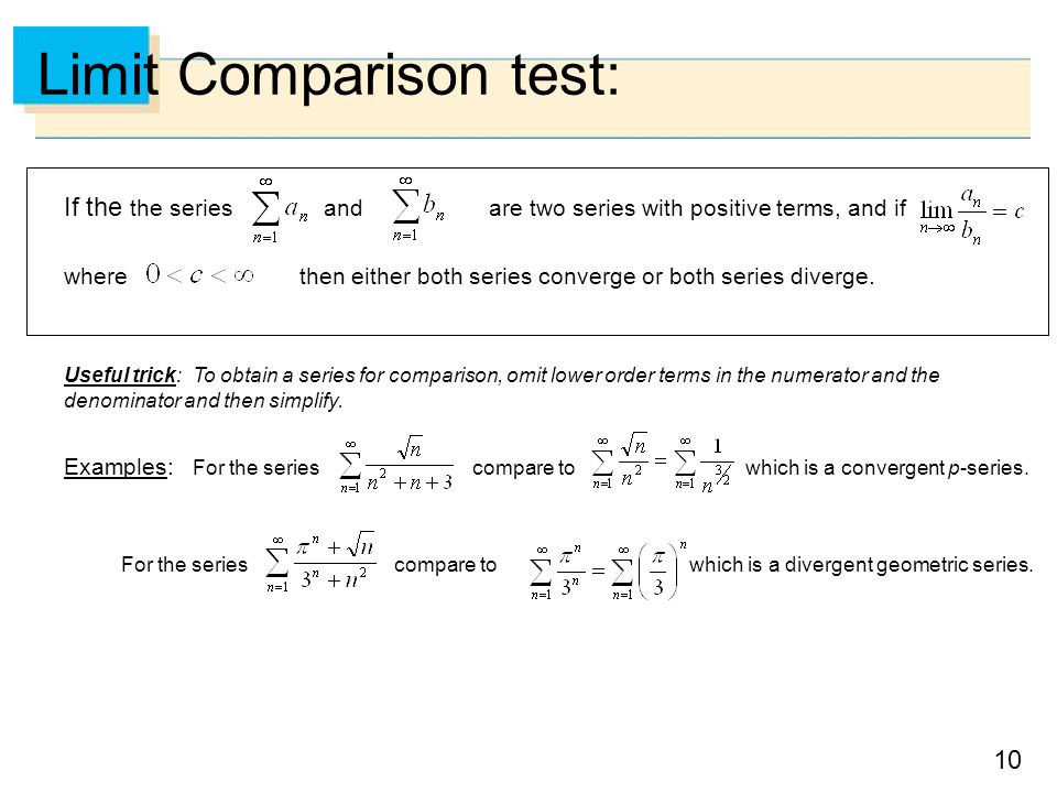 Limit Comparison test: