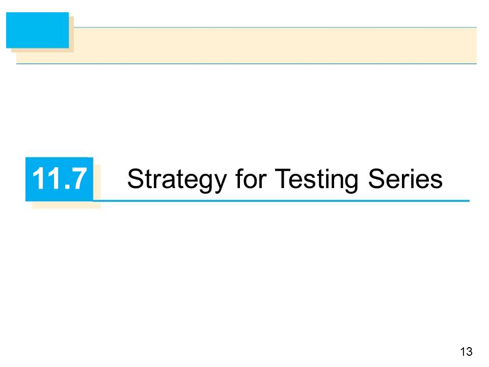 Strategy for Testing Series