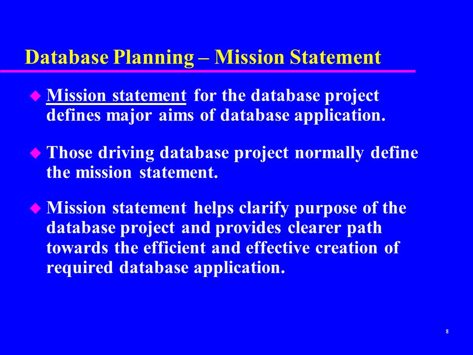 Database Planning – Mission Statement