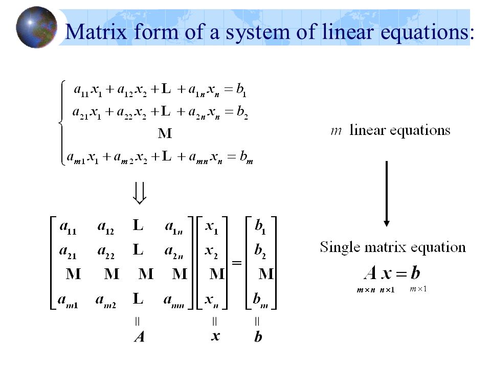 Matrix form of a system of linear equations: