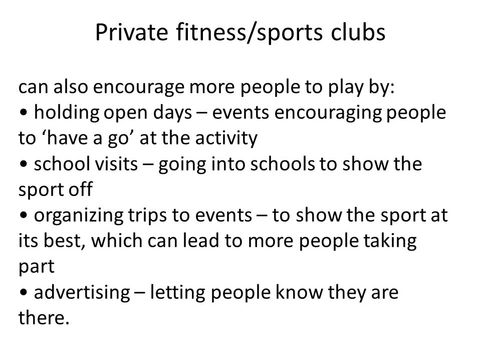 Private fitness/sports clubs