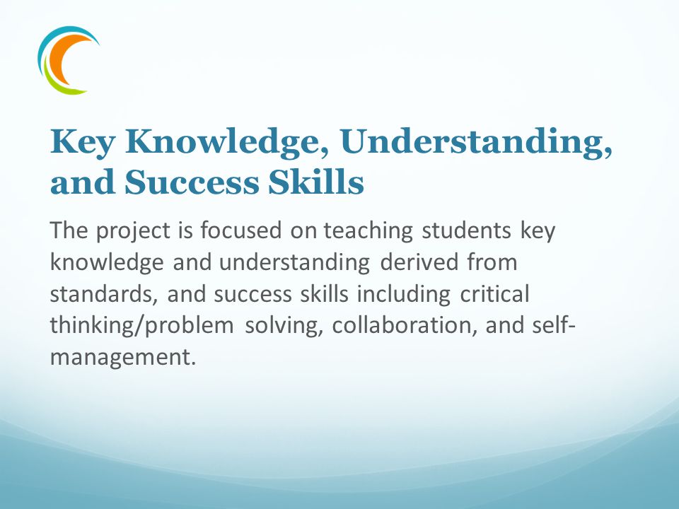 Key Knowledge, Understanding, and Success Skills