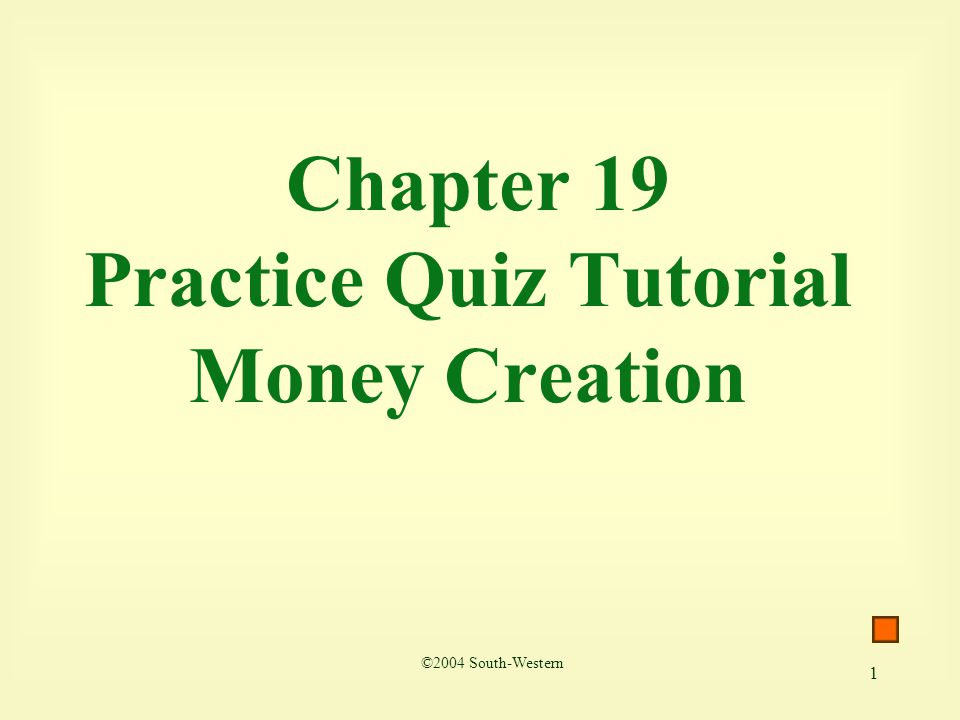 Chapter 19 Practice Quiz Tutorial Money Creation
