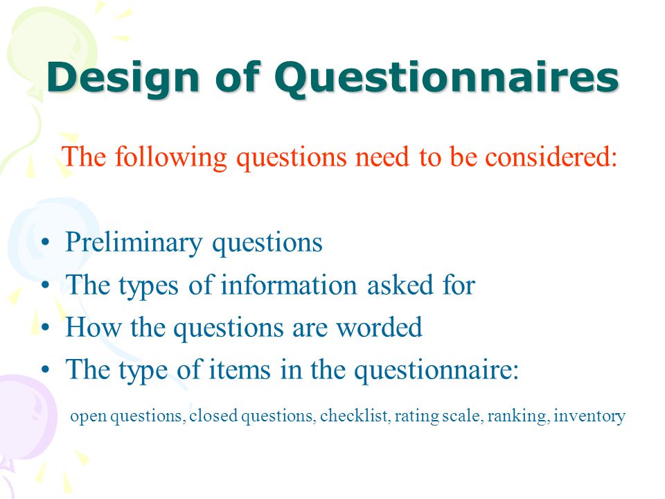 Design of Questionnaires