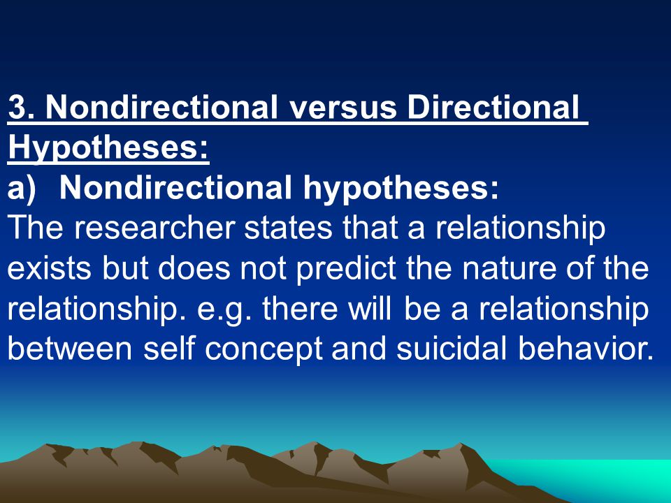 3. Nondirectional versus Directional Hypotheses: