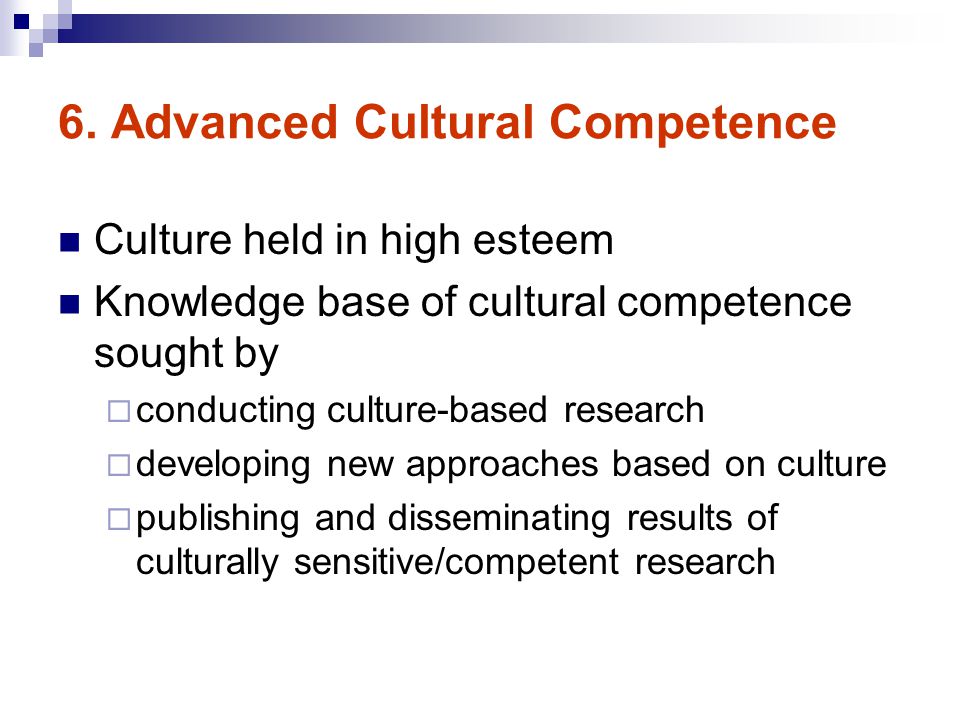6. Advanced Cultural Competence