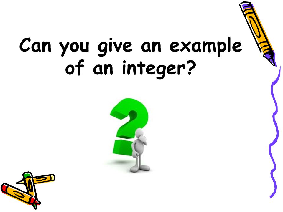Can you give an example of an integer