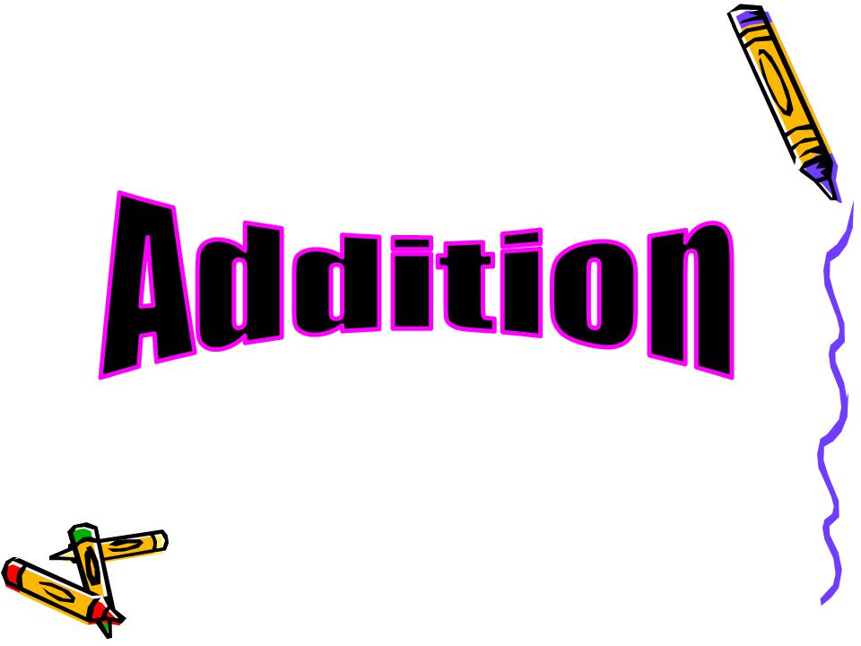 Addition